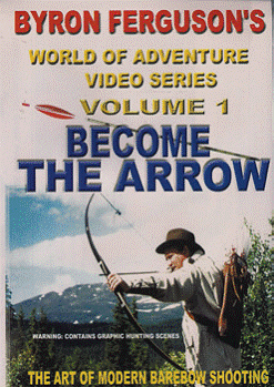 Byron Feruson's Become the Arrow DVD