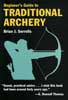 Beginners Guide to Traditional Archery